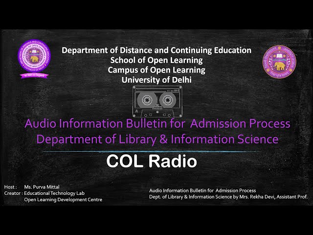 AUDIO INFORMATION BULLETIN FOR ADMISSION PROCESS - Library and Information Science